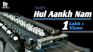 Hui Aankh Nam😢(Banjo Cover) Saathi | हुई आंख नम और दिल | Instrumantal | Saathi |Ringtone