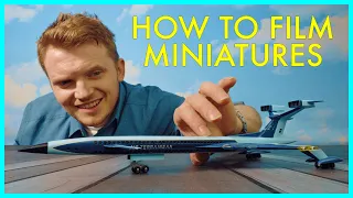 How to film MINIATURES | Top 10 filmmaking tips