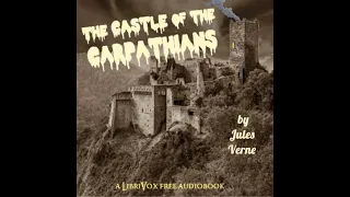 The Castle Of The Carpathians (Audiobook Full Book) - By Jules Verne