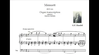 Handel: Meneut HWV 434  - Organ transcription