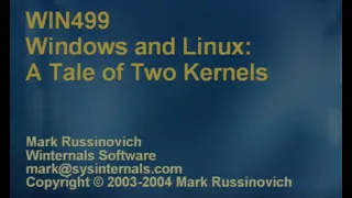 Windows and Linux: A Tale of Two Kernels - Tech-Ed 2004