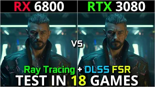 RX 6800 16GB vs RTX 3080 10gb | Test in 18 Games | 1440p  2160p | The Ultimate Comparison!!!
