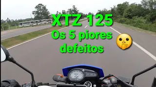 XTZ125; 5 piores defeitos; Pontos negativos!