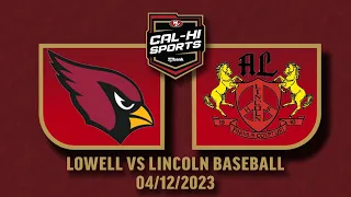 Lowell vs Lincoln Baseball 4.12.23