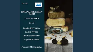 Lute Suite in E Major, BWV 1006a (Arr. for Guitar by Anonymous) : I. Prelude