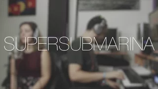 Supersubmarina - Supersubmarina - Ara cover (Directo)