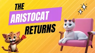 The Aristocat Returns| The Aristocat | Short Story for kids