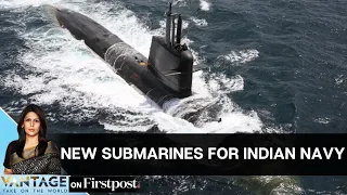 Germany, Spain Compete to Sell Submarines to India. Here's why. | Vantage with Palki Sharma