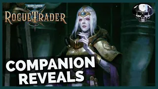 WH40k: Rogue Trader - Initial Companion Reveals