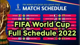 2022 fifa world cup fixtures date and time schedule | Match Schedule FIFA World Cup 2022 Group Stage