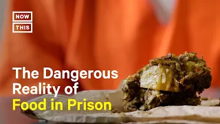 Prison Food is More Than Gross — It’s Dangerous