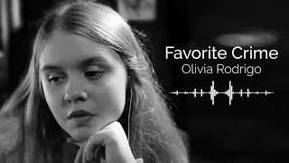 Favorite Crime - Olivia Rodrigo  (Mia Black Cover - Audio Version)