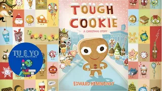 Tough Cookie A Christmas Story by Edward Hemingway read aloud