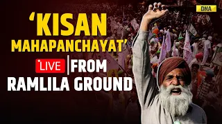 Farmer’s Protest LIVE: Thousands Of Farmers Reach Delhi's Ramila Maidan | Kisan Mahapanchayat