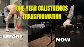 CRAZY One Year Calisthenics Transformation **MUST WATCH** (Skill Focused)