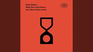 White Sun of the Desert (Samir Kuliev Eclipse Breaks Mix)