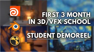 STUDENT DEMOREEL - 3D/VFX School. (First 3 month progress)