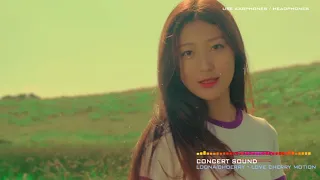 🔈CONCERT SOUND🔈 LOONA/Choerry -  Love Cherry Motion [R]