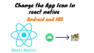Change App Icons in react native | Android & IOS