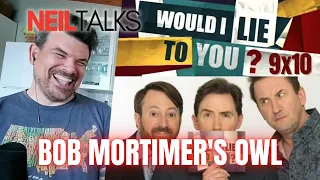 Would I Lie to You? Reaction WILTY 9x10 - Bob Mortimer's Sick Owl (+ Greg Davies' butter leggings)