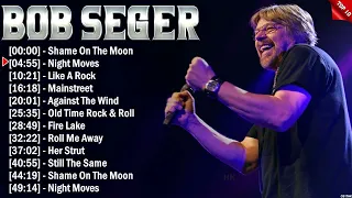 Bob Seger Greatest Hits Full Album ~  10 Biggest Rock Songs Of All Time