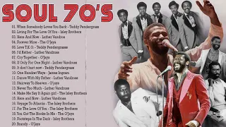 70's SOUL - Luther Vandross, Isley Brothers, The O'Jays, Teddy Pendergrass, Marvin Gaye, Al Green