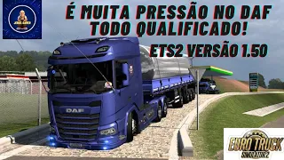 É Muita Pressão No DAF Todo Qualificado ETS2 Versão 1.50 Bora Rodar...