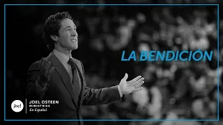 Joel Osteen - La Bendición