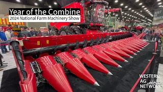 Year of the Combine: 2024 National Farm Machinery Show