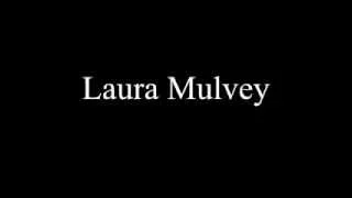 Laura Mulvey- Visual Pleasure and Narrative Cinema