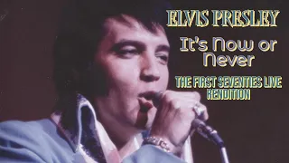 Elvis Presley - It's Now or Never - 23 February 1970,  Closing Show - First Time Performed Live 70's