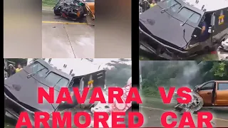 NEWS  Today, NAVARA  VS  Armored  CAR AccidentDisclaimer- This Video is Edited