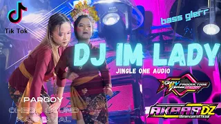 dj im lady cocok untuk pargoy | spesial jingle one audio