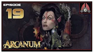 Let's Play Arcanum (Elf/Magic Run) With CohhCarnage - Episode 19