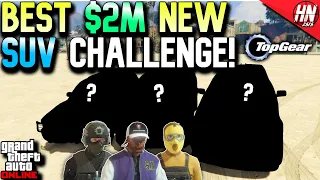 Best $2,000,000 NEW SUV Challenge! | GTA Online