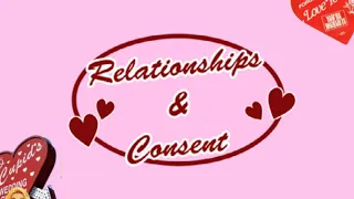 Dusty's Guide Episode 2: "Relationships & Consent"