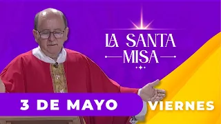 MISA DE HOY, Viernes 3 De Mayo De 2024, Padre Hernán Pinilla - [Misa Diaria] Cosmovision