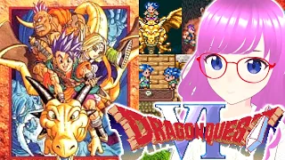 【DQ6/SNES】Play nostalgic Dragon Quest 6!Ionazun is strong!Zenith Castle#10【mio】【Dragon QuestⅥ】