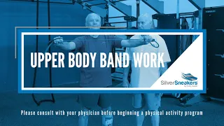 Upper Body Band Work | SilverSneakers