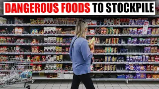 10 DANGEROUS Foods You Should Never Stockpile