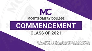 Montgomery College Commencement 2021