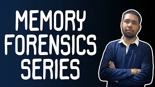 Intro to Memory Forensics || Digital Forensics