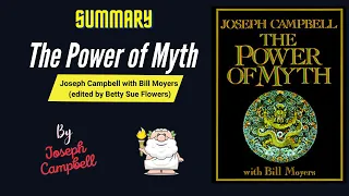 "The Power of Myth" By Joseph Campbell Book Summary | Geeky Philosopher