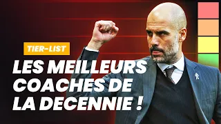 Je classe les meilleurs coaches de 2010 à 2020 !