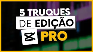 🔴5 DICAS de edição de vídeo no CapCut