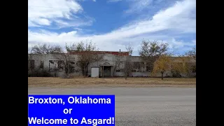 A Visit to the Ghost Town of Broxton, OK, or Asgard as it's known in Marvel's "Thor" Comics