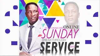 SUNDAY BREAKTHROUGH SERVICE LIVE WITH SNR. PROPHET JEREMIAH OMOTO FUFEYIN 12TH JUNE 2022