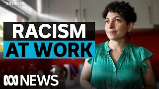 Confronting examples of workplace racism spark calls for action | The Business | ABC News