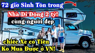 72 Giờ Sinh Tồn Trong Nhà Di Động 2 Tỷ Cùng Người Đẹp! - Xe RV Bao Người Việt Mơ Ước!