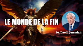 LE MONDE DE LA FIN | David Jeremiah | Traduction Maryline Orcel